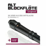 38 Lieder aus dem Mittelalter für Altblockflöte (Buchempfehlung)