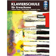 Alfred's Klavierschule für Erwachsene Band 1 Verlag: Alfred Music Publishing GmbH